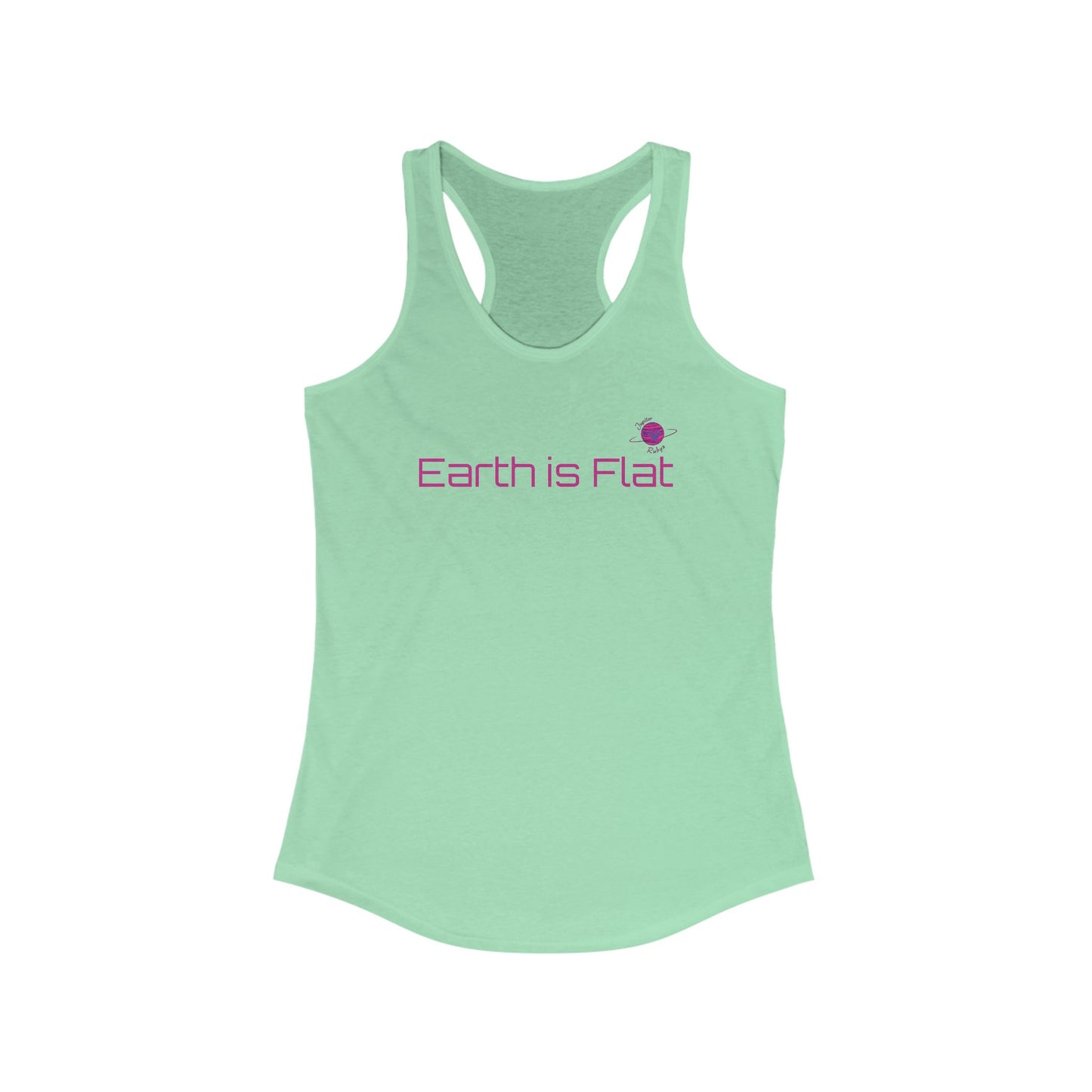 Earth is Flat Women's Racerback Tank Top - Fun & Comfy Summer Tee