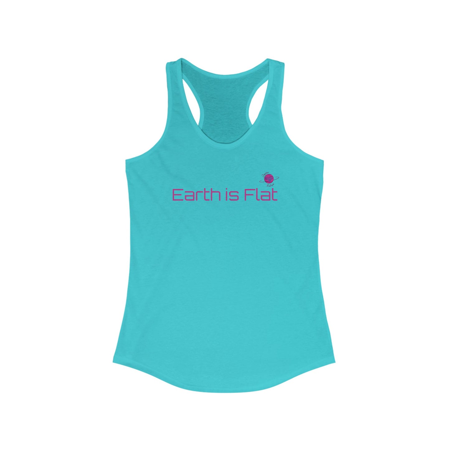 Earth is Flat Women's Racerback Tank Top - Fun & Comfy Summer Tee