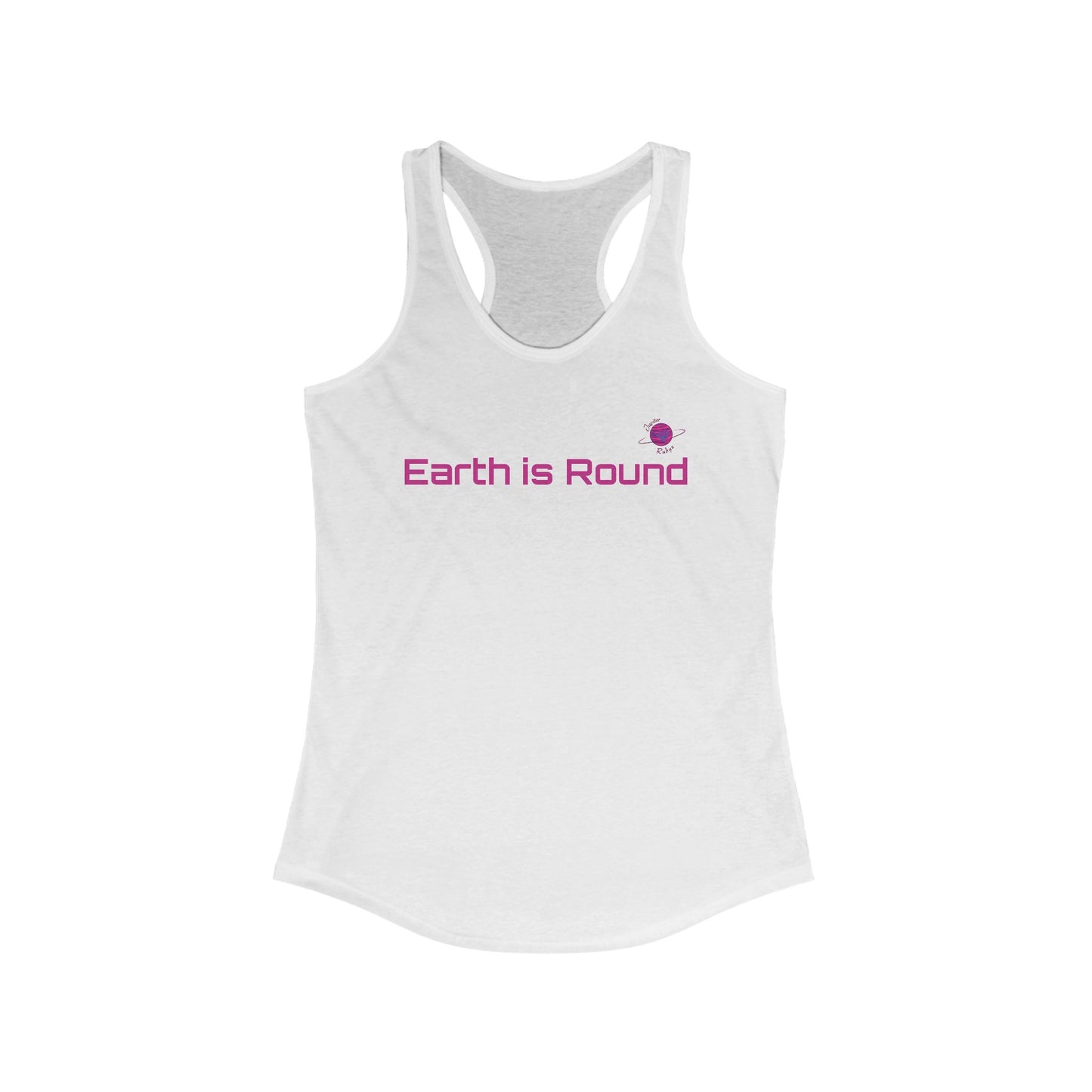 Earth is Round Women's Racerback Tank - Fun and Comfy Activewear