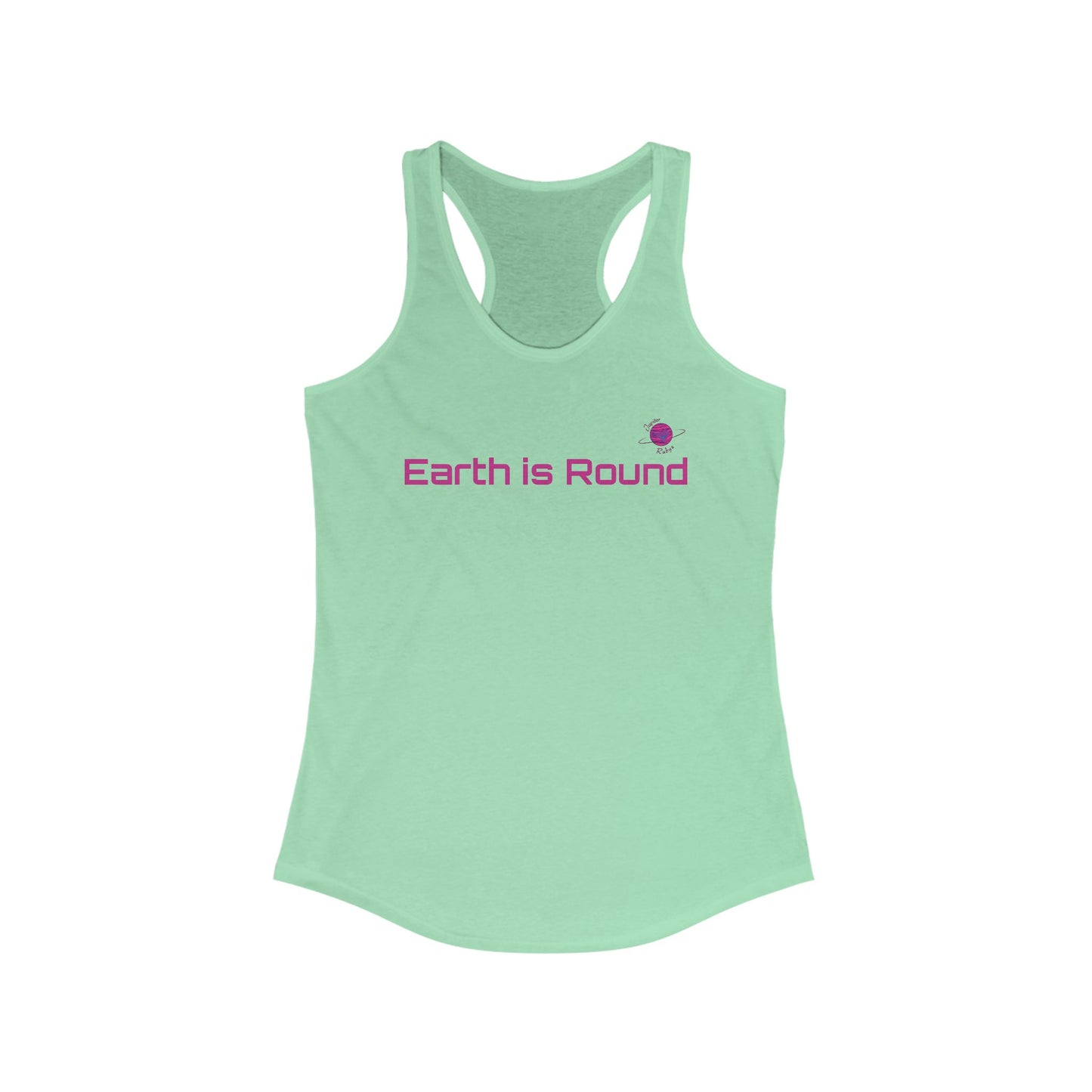 Earth is Round Women's Racerback Tank - Fun and Comfy Activewear