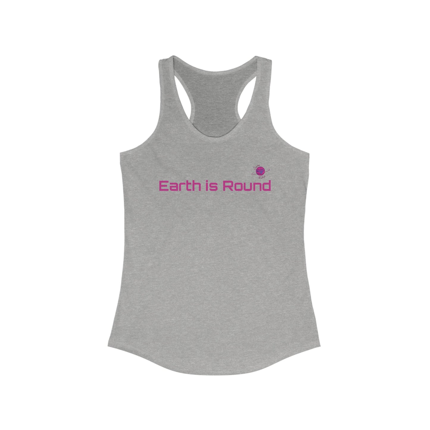 Earth is Round Women's Racerback Tank - Fun and Comfy Activewear